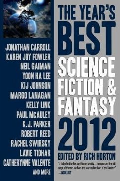 The Year's Best Science Fiction & Fantasy - Carroll, Jonathan; Gaiman, Neil; Link, Kelly; Mcauley, Paul; Parker, K J; Reed, Robert; Swirsky, Rachel; Valente, Catherynne M
