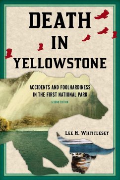 Death in Yellowstone - Whittlesey, Lee H.