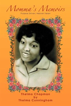 Momma's Memoirs - Cunningham, Thelma