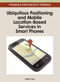 Ubiquitous Positioning and Mobile Location-Based Services in Smart Phones