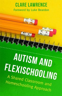 Autism and Flexischooling - Lawrence, Clare