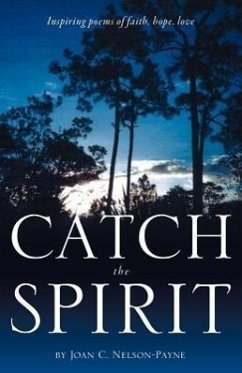 Catch the Spirit - Nelson-Payne, Joan C.