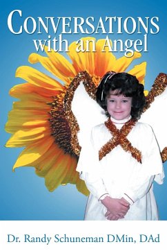 Conversations with an Angel - Schuneman, Randy