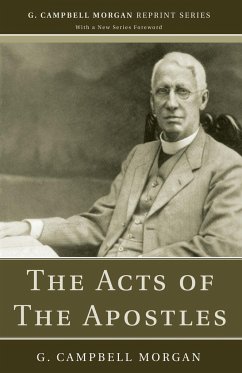 The Acts of The Apostles - Morgan, G. Campbell