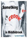 Something Is Crook in Middlebrook