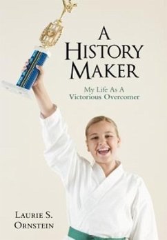 A History Maker - Ornstein, Laurie S.