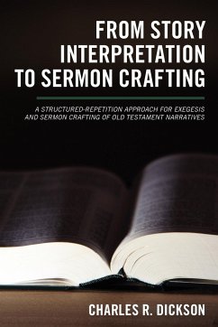 From Story Interpretation to Sermon Crafting - Dickson, Charles R.
