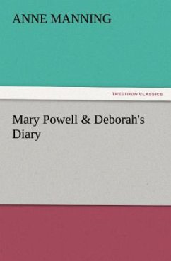 Mary Powell & Deborah's Diary - Manning, Anne