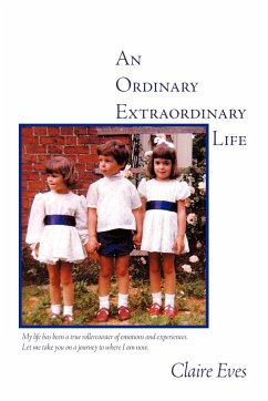 An Ordinary Extraordinary Life - Eves, Claire