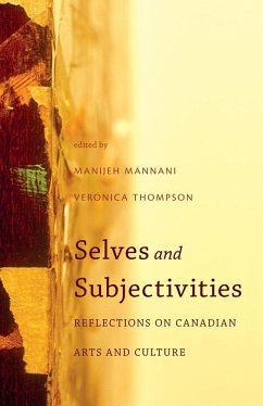 Selves and Subjectivities: Reflections on Canadian Arts and Culture