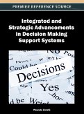 Integrated and Strategic Advancements in Decision Making Support Systems