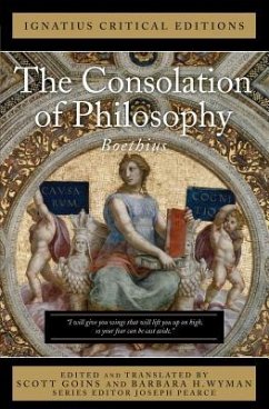 The Consolation of Philosophy: With an Introduction and Contemporary Criticism - Boethius, Anicius; Goins, Scott