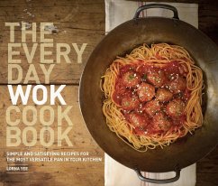 The Everyday Wok Cookbook - Yee, Lorna