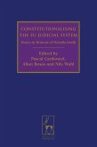 Constitutionalising the Eu Judicial System Constitutionalising the Eu Judicial System