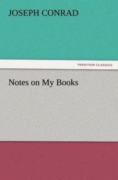 Notes on My Books - Conrad, Joseph