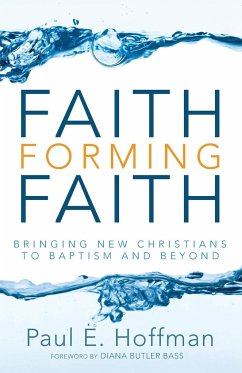 Faith Forming Faith - Hoffman, Paul E.