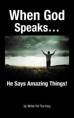 When God Speaks... - Writer For The King
