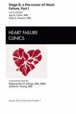 Cover Stage B, a Pre-Cursor of Heart Failure, an Issue of Heart Failure Clinics