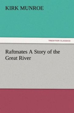 Cover Raftmates A Story of the Great River