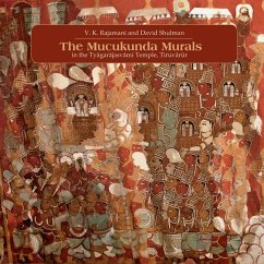 The Muckunda Murals in the Tyagarajasvami Temple, Tiruvarur - Rajamani, V K; Shulman, David