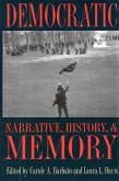 Democratic Narrative, History, and Memory