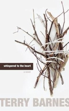 Whispered to the Heart - Barnes, Terry