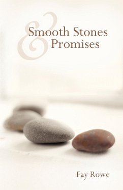 Smooth Stones & Promises - Rowe, Fay