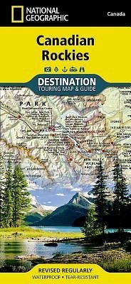 National Geographic Destination Touring Map & Guide Canadian Rockies - National Geographic Maps
