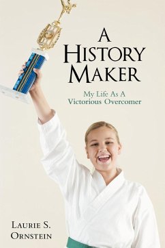 A History Maker - Ornstein, Laurie S.