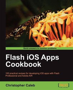 Flash IOS Apps Cookbook - Caleb, Christopher