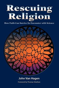 Rescuing Religion - Hagen, John van