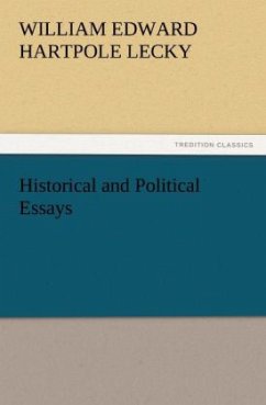 Historical and Political Essays - Lecky, William E. Hartpole