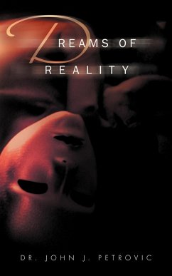 Dreams of Reality - Petrovic, John J.