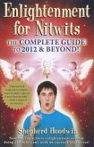 Enlightenment for Nitwits: The Complete Guide