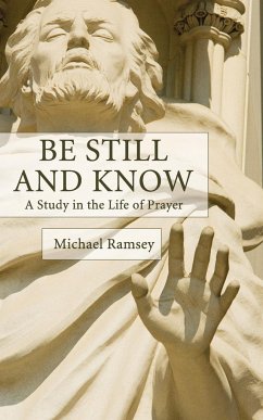 Be Still and Know - Ramsey, Arthur Michael