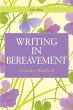 Writing in Bereavement - Bild 1