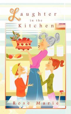 Laughter in the Kitchen - Marie, Rose