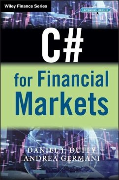 C# for Financial Markets - Duffy, Daniel J.; Germani, Andrea