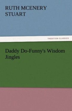 Daddy Do-Funny's Wisdom Jingles - Stuart, Ruth McEnery