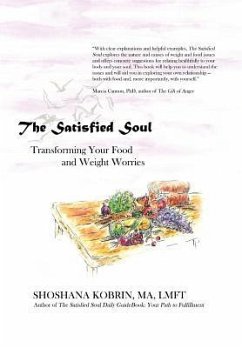 The Satisfied Soul - Kobrin Ma Lmft, Shoshana