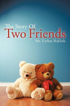 The Story Of Two Friends - Bakhsh, Ms. Farhat