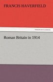 Roman Britain in 1914