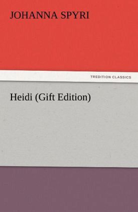 Heidi (Gift Edition) Heidi (Gift Edition)