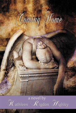 Coming Home - Highley, Kathleen Rigdon