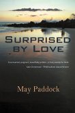 Surprised by Love Surprised by Love