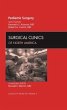 Pediatric Surgery, an Issue of Surgical... - Bild 1