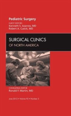 Pediatric Surgery, An Issue of Surgical Clinics - Azarow, Kenneth;Cusick, Robert