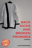 Back Kicks and Broken Promises