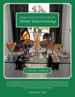 Finger Foods And Party Tips for Home Entertaining - Sabo, Jeannette