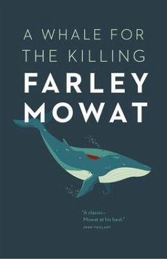 A Whale for the Killing - Mowat, Farley